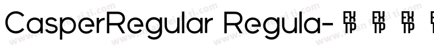 CasperRegular Regula字体转换